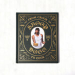 Snoop Dogg's From Crook to Cook